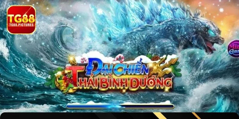 Ấn tượng mạnh mẽ của game fishing TBD